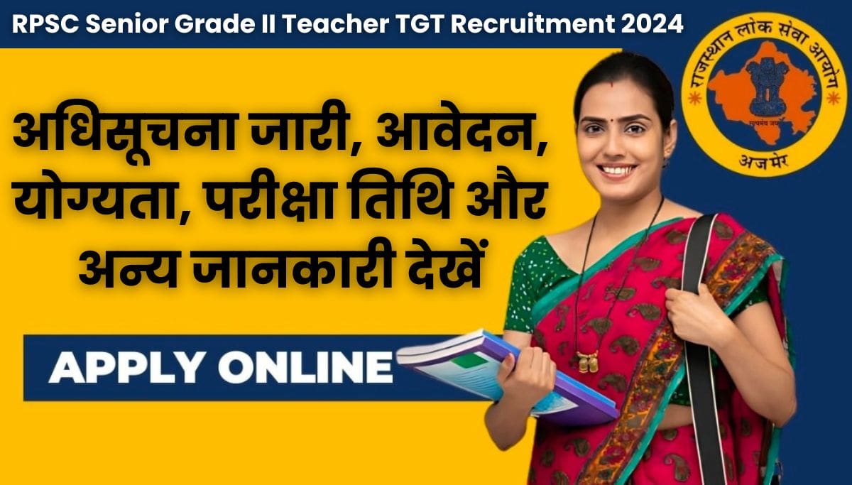 RPSC Senior Grade II Teacher TGT Recruitment 2024